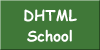 DHTML School