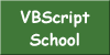 VBScript School