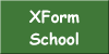 XForm School